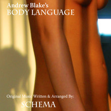 Andrew Blake's 'Body Language' Original Sound Track