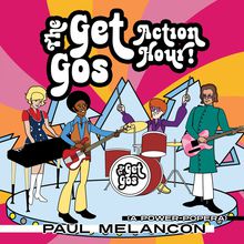 The Get Gos Action Hour!