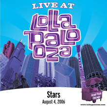 Live At Lollapalooza 2006: Stars