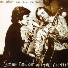 Getting Folk Out Of The Country (With Bill Clifton)