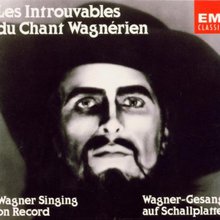 Les Introuvables Du Chant Wagnerien CD2