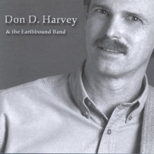 Don D. Harvey And The Earthbound Band