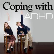 Coping With ADHD - a Guide for Parents and Families