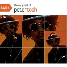 Playlist: The Very Best Of Peter Tosh