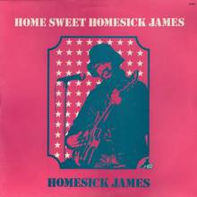 Home Sweet Homesick James (Vinyl)
