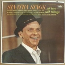Sinatra Sings Of Love And Things (Vinyl)