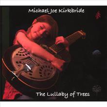 The Lullaby of Trees