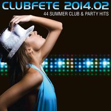 Clubfete 2014.02 - 44 Summer Club & Party Hits CD1