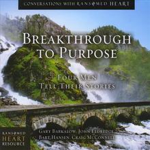 Breakthrough to Purpose, Vol. 1