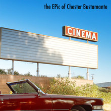 The EPic of Chester Bustamante