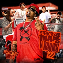 Strictly 4 Traps N Trunks Vol. 122