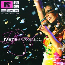 MTV Ao Vivo: Live In Salvador