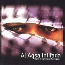 Al Aqsa Intifada (Feat. The Rootsman) (CDS) (Limited Edition)