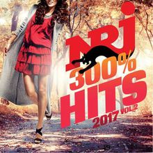 NRJ 300% Hits 2017 Vol. 2 CD1