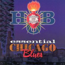 House Of Blues: Essential Chicago Blues CD1