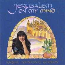 Jerusalem On My Mind