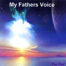 MY FATHERS VOICE
