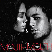 Mouth 2 Mouth (feat. Jennifer Lopez) (CDS)