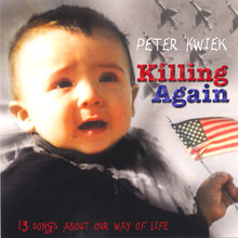 Killing Again (13 Songs about our way of life)