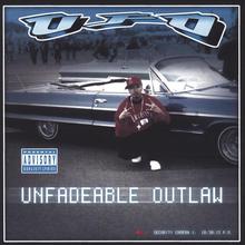 Unfadeable Outlaw