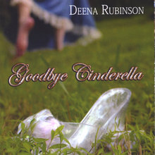 Goodbye Cinderella