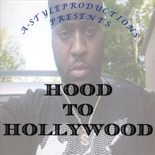 Hood to Hollywood