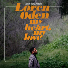 Adrian Younge Presents Loren Oden My Heart, My Love CD1