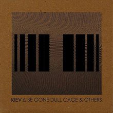 Be Gone Dull Cage & Others (EP)