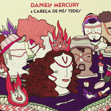 Daniela Mercury & Cabeça De Nós Todos