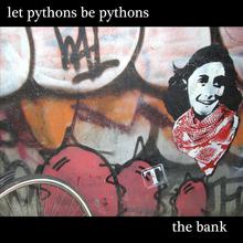 Let Pythons Be Pythons