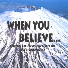 When You Believe...