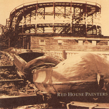 Red House Painters I: Rollercoaster