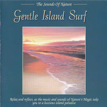 The Sounds Of Nature: Gentre Island Surf CD1