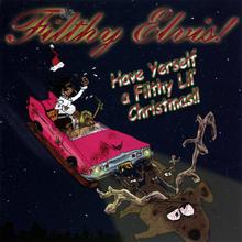 Have Yerself a Filthy Lil' Christmas