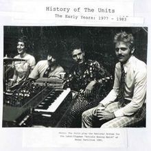 History Of The Units (The Early Years 1977-1983)