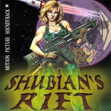 Shubian's Rift - Motion Picture Soundtrack