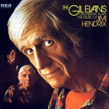 The Gil Evans Orchestra Plays The Music Of Jimi Hendrix (Reissued 2012)