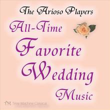 All Time Favorite Wedding Music