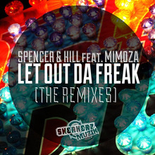 Let Out The Freak (Feat. Mimoza) (CDR)
