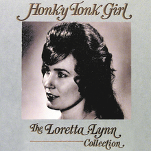Honky Tonk Girl: The Loretta Lynn Collection CD1