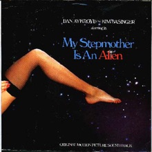 My Stepmother Is An Alien (Original Motion Picture Soundtrack)
