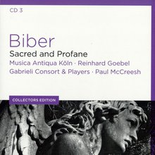 Biber: Sacred And Profane (Feat. Reinhard Goebel) CD3