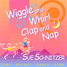 Wiggle and Whirl, Clap and Nap