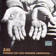 Pongo En Tus Manos Abiertas (Vinyl)