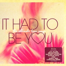 It Had To Be You: The Ultimate Love Songs CD1