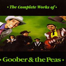 The Complete Works Of Goober & The Peas