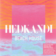 Hed Kandi Beach House