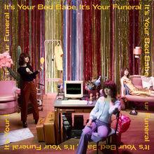 It's Your Bed Babe, It's Your Funeral (EP)