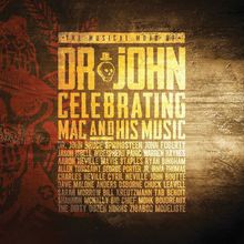 The Musical Mojo Of Dr. John: Celebrating Mac & His Music CD1