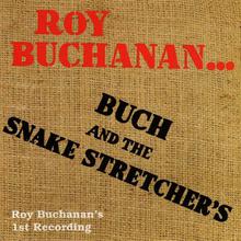 Buch And The Snake Stretchers
